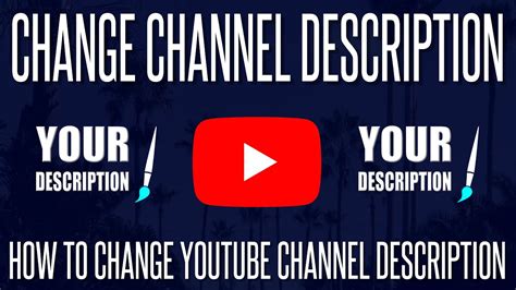 how to make YouTube channel description